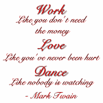 Work, Love, Dance
