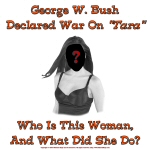 Bush's War on "Tara"